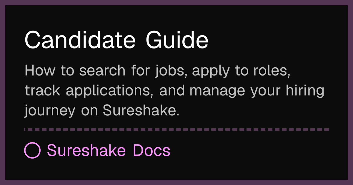 Guide Candidat Examples Candidate Guide | Sureshake Docs